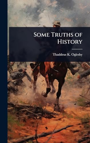 Some Truths of History
