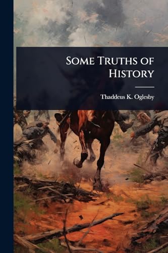 Some Truths of History