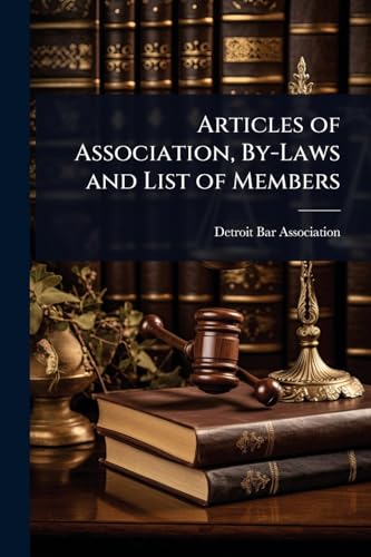 Articles of Association, By-Laws and List of Members