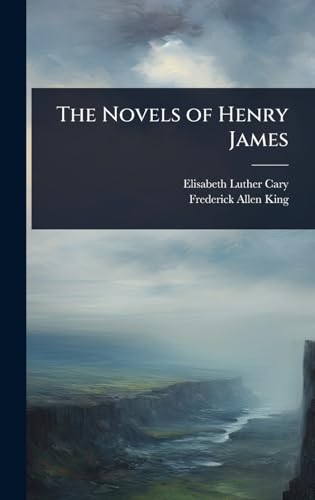 The Novels of Henry James