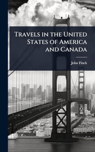 Travels in the United States of America and Canada