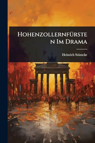 HohenzollernfÃ¼rsten Im Drama