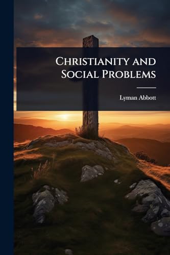 Christianity and Social Problems