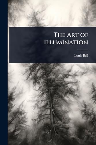 The Art of Illumination