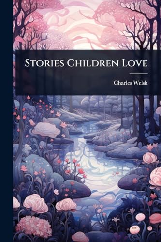Stories Children Love