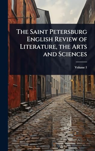 The Saint Petersburg English Review of Literature, the Arts and Sciences