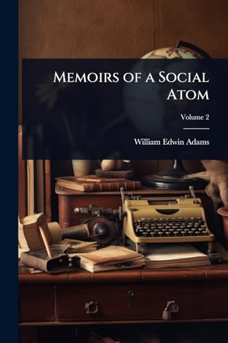 Memoirs of a Social Atom