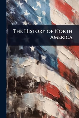 The History of North America