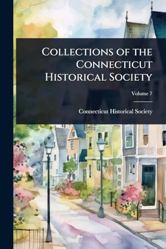 Collections of the Connecticut Historical Society