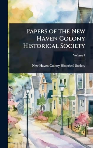 Papers of the New Haven Colony Historical Society