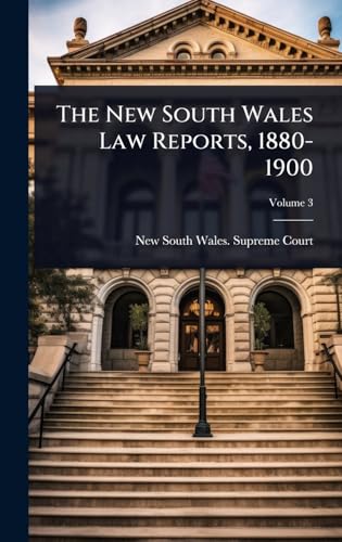 The New South Wales Law Reports, 1880-1900