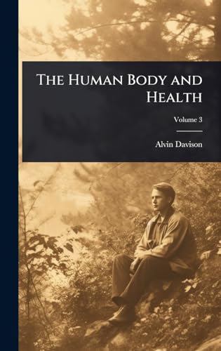 The Human Body and Health