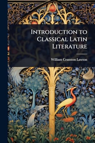 Introduction to Classical Latin Literature