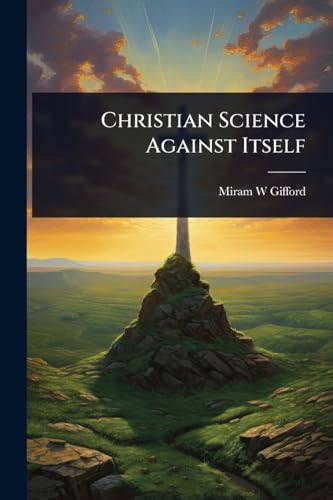 Christian Science Against Itself