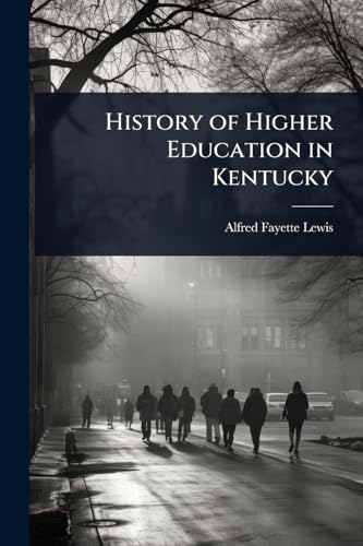 History of Higher Education in Kentucky
