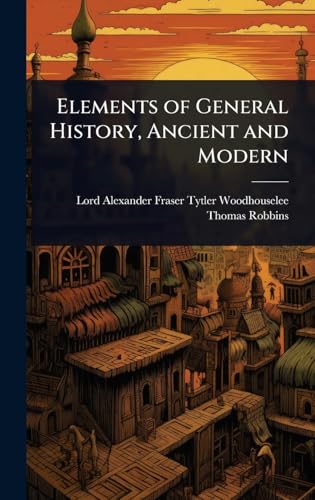 Elements of General History, Ancient and Modern