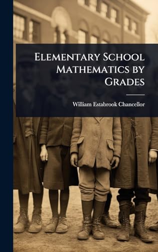Elementary School Mathematics by Grades