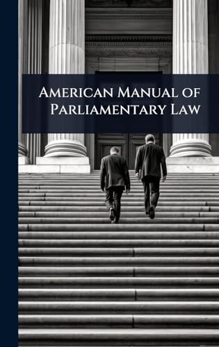 American Manual of Parliamentary Law