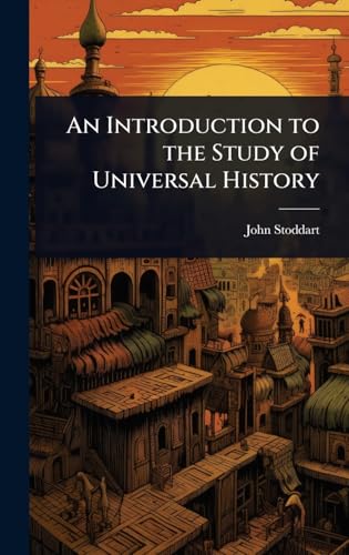 An Introduction to the Study of Universal History