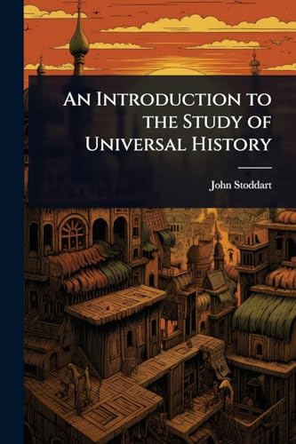 An Introduction to the Study of Universal History