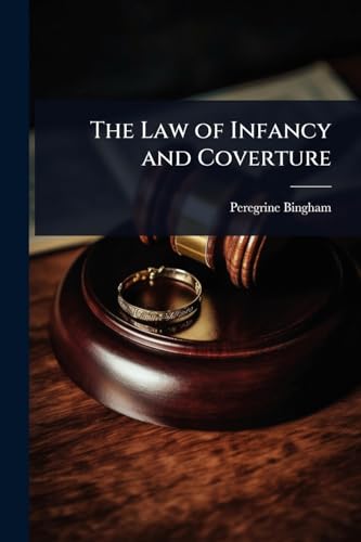 The Law of Infancy and Coverture