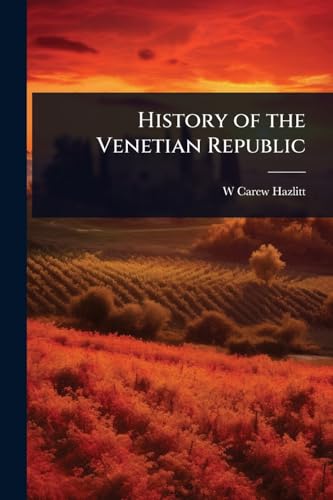 History of the Venetian Republic
