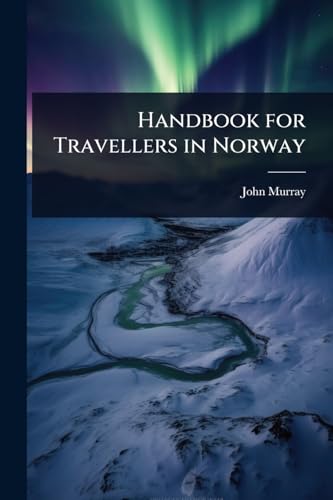 Handbook for Travellers in Norway