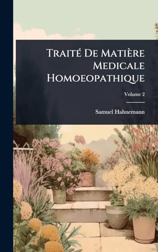 TraitÃ© De MatiÃ¨re Medicale Homoeopathique