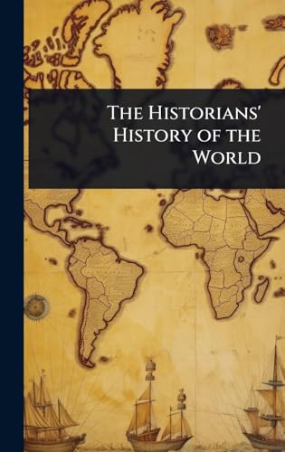 The Historians' History of the World