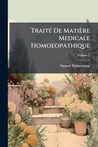 TraitÃ© De MatiÃ¨re Medicale Homoeopathique