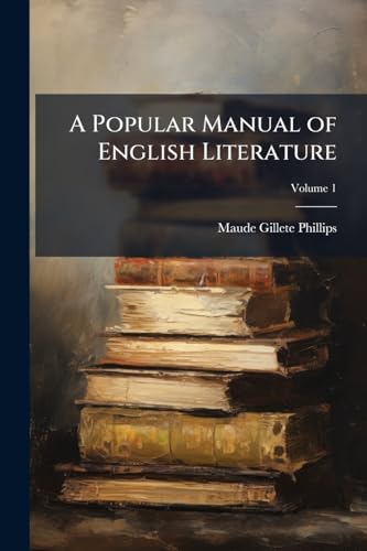 A Popular Manual of English Literature