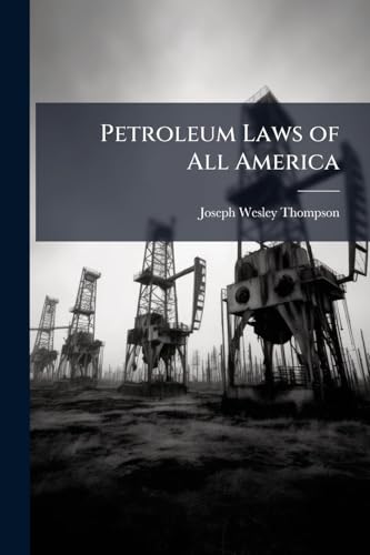 Petroleum Laws of All America