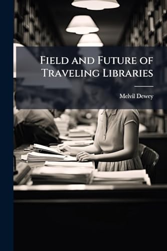 Field and Future of Traveling Libraries