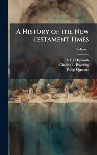 A History of the New Testament Times