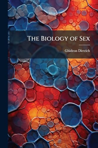 The Biology of Sex