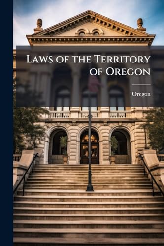 Laws of the Territory of Oregon