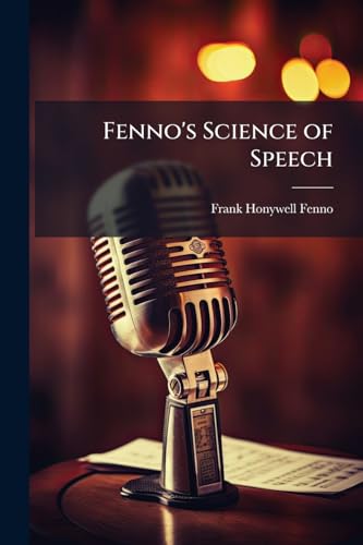 Fenno's Science of Speech