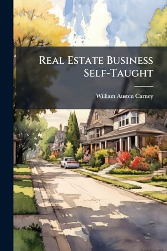 Real Estate Business Self-Taught