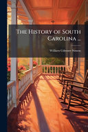 The History of South Carolina ...