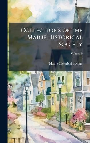 Collections of the Maine Historical Society