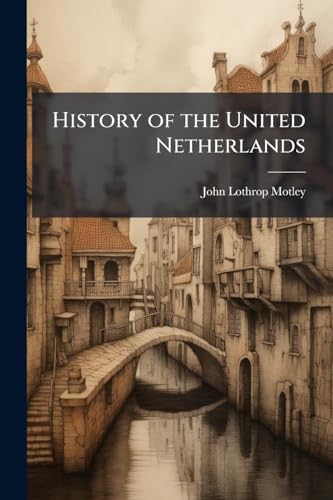 History of the United Netherlands