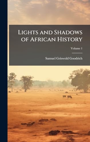 Lights and Shadows of African History