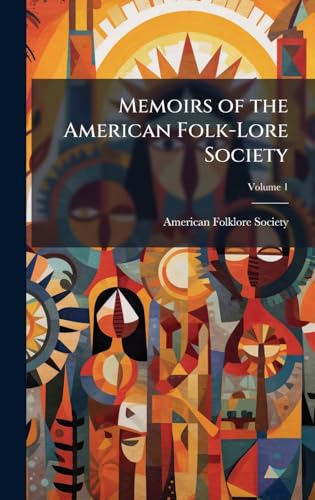 Memoirs of the American Folk-Lore Society