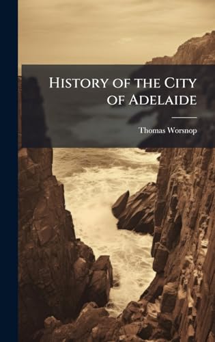 History of the City of Adelaide