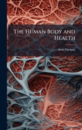 The Human Body and Health