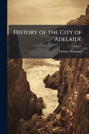 History of the City of Adelaide
