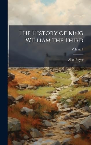 The History of King William the Third