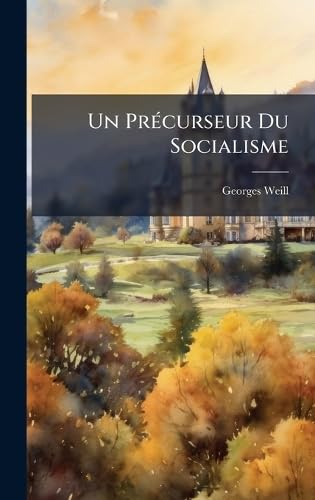 Un PrÃ©curseur Du Socialisme