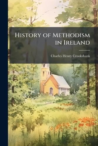 History of Methodism in Ireland