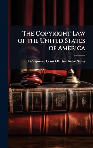 The Copyright Law of the United States of America